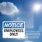 Signmission Employees Only OSHA Notice Sign, Vinyl Decal, 14in W x 10in L, 2PK OS-2PACK-NS-D-1014-L-15610 - alternate 4